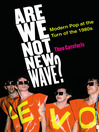 Cover image for Are We Not New Wave?